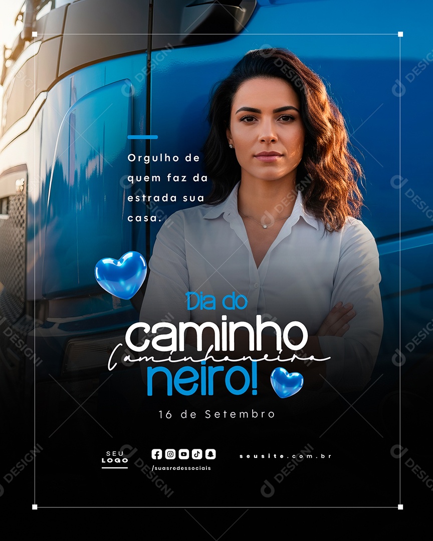Dia do Caminhoneiro 16 de Setembro Orgulho de Quem Faz da Estrada Sua Casa Social Media PSD Editável