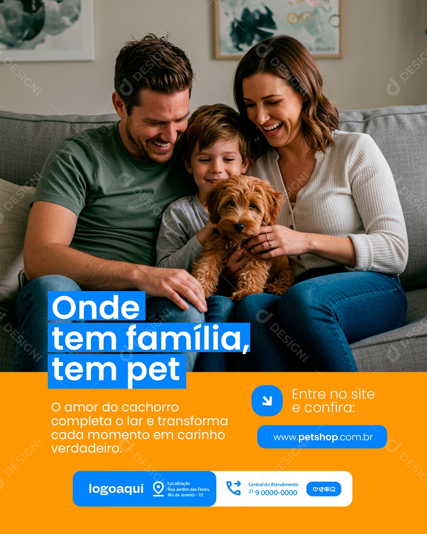 Petshop Onde Tem Família Tem Pet Social Media PSD Editável