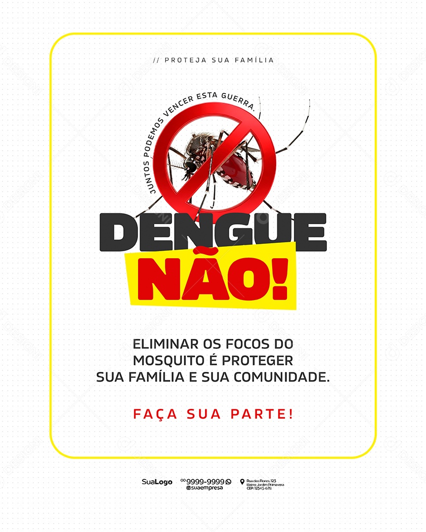 Campanha Todos Contra a Dengue Social Media PSD Editável