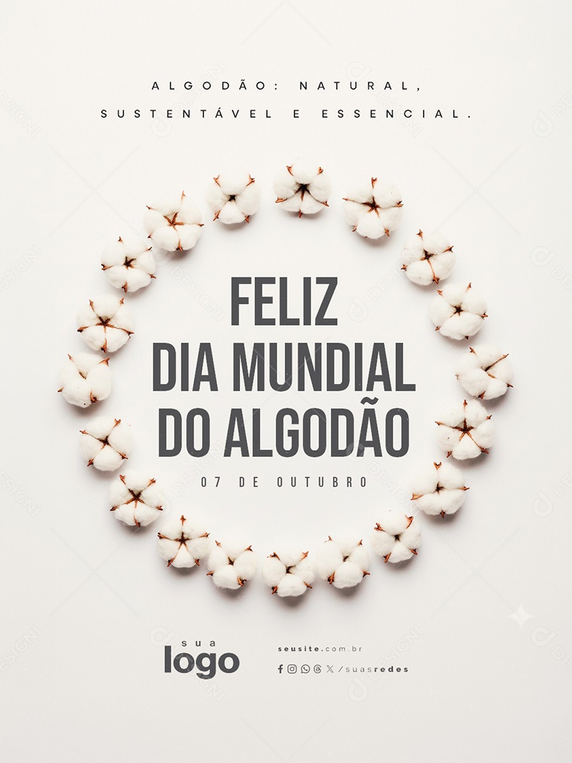 Feliz Dia Mundial do Algodão 07 de Outubro Social Media PSD Editável