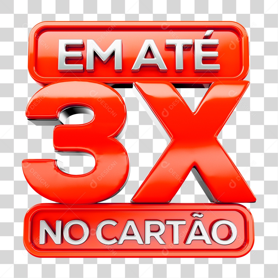 Selo 3D em Até 3X no Cartão PNG Transparente