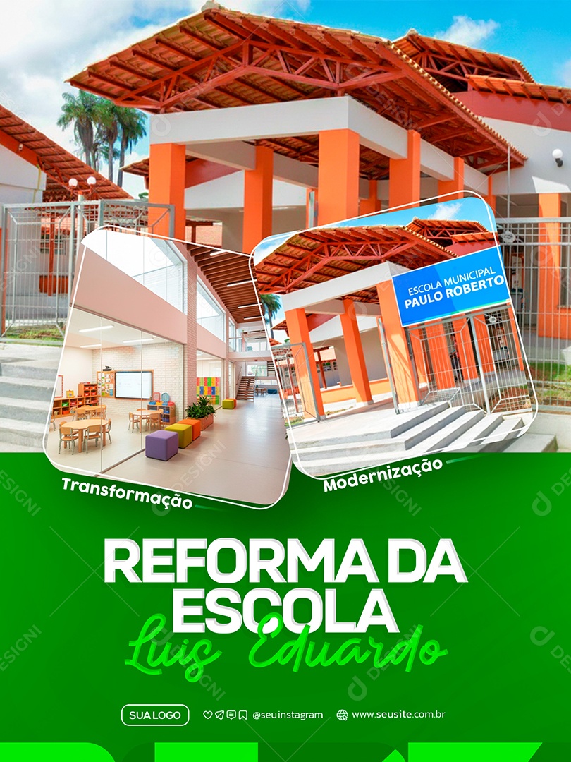 Reforma da Escola Prefeitura Social Media PSD Editável