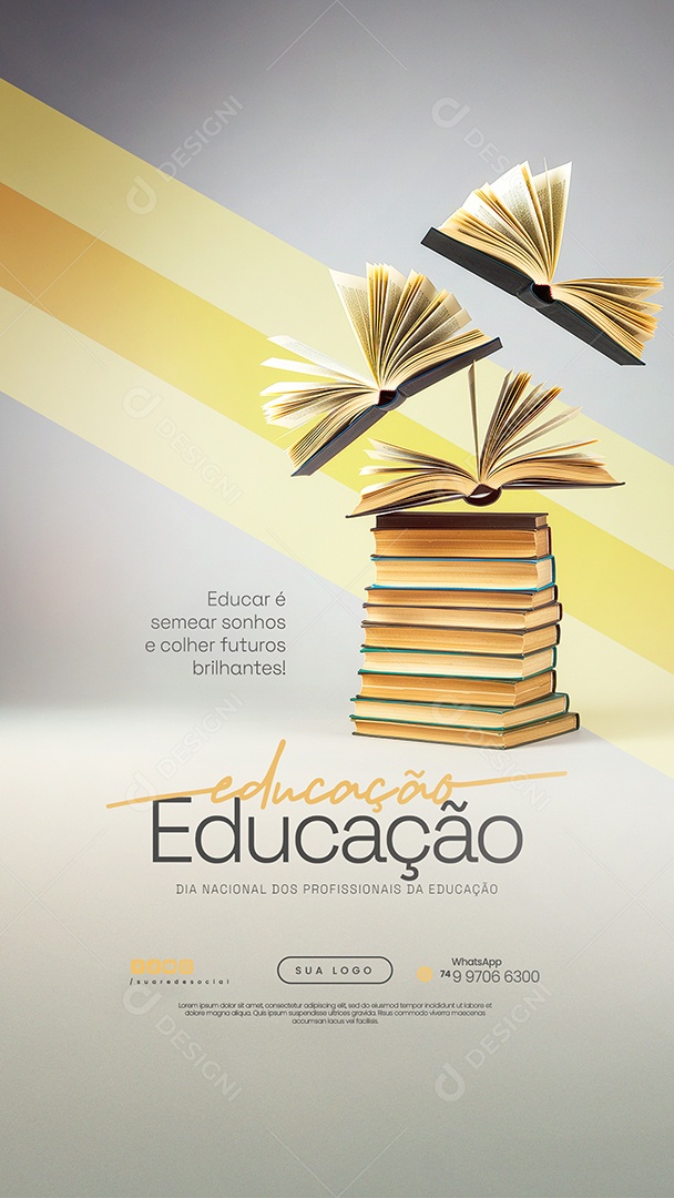 Story Dia Nacional dos Profissionais de Educação 6 de Agosto Futuros Brilhantes Social Media PSD Editável