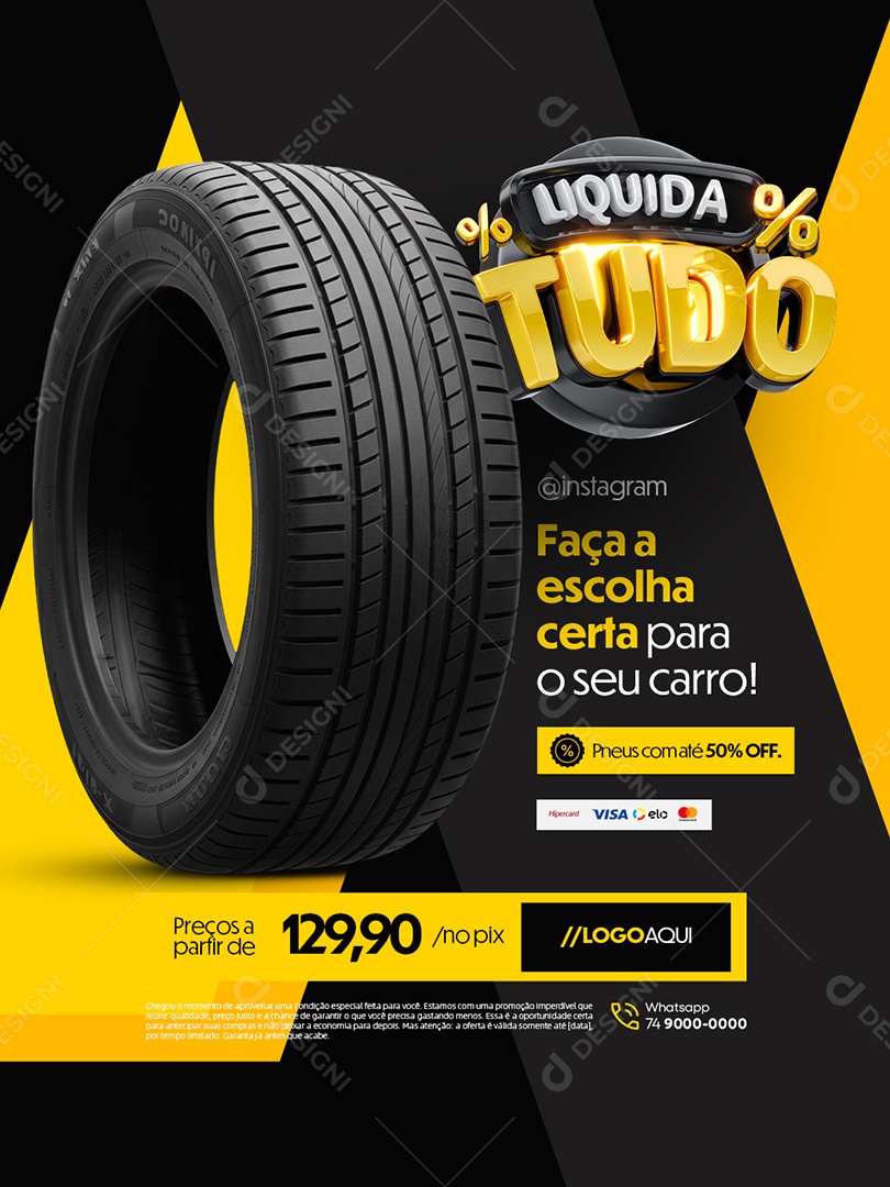Liquida Tudo Loja de Pneus Faça a Escolha Certa para o Seu Carro Social Media PSD Editável