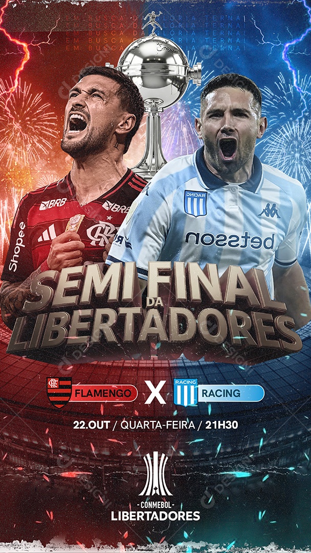 Flyer Semi Final Libertadores Flamengo x Racing Story Social Media PSD Editável