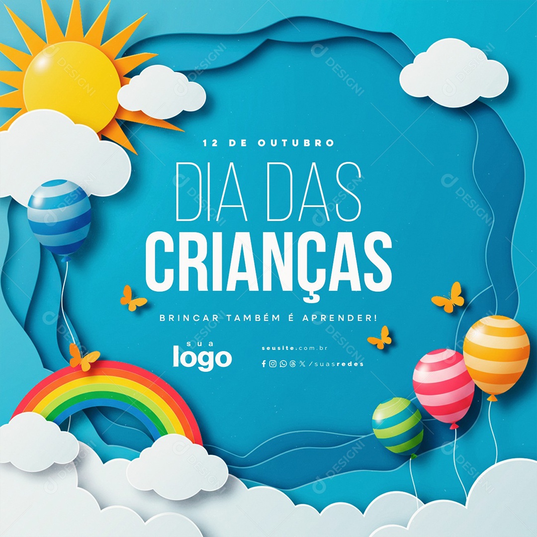 Dia das Crianças 12 de Outubro Brincar Também é Aprender Social Media PSD Editável