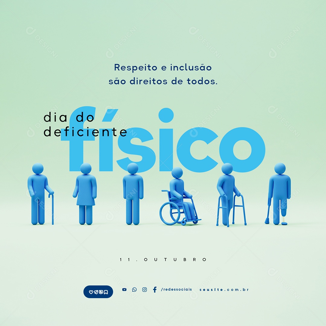 Dia do Deficiente Físico 11 de Outubro Respeito e Inclusão Social Media PSD Editável