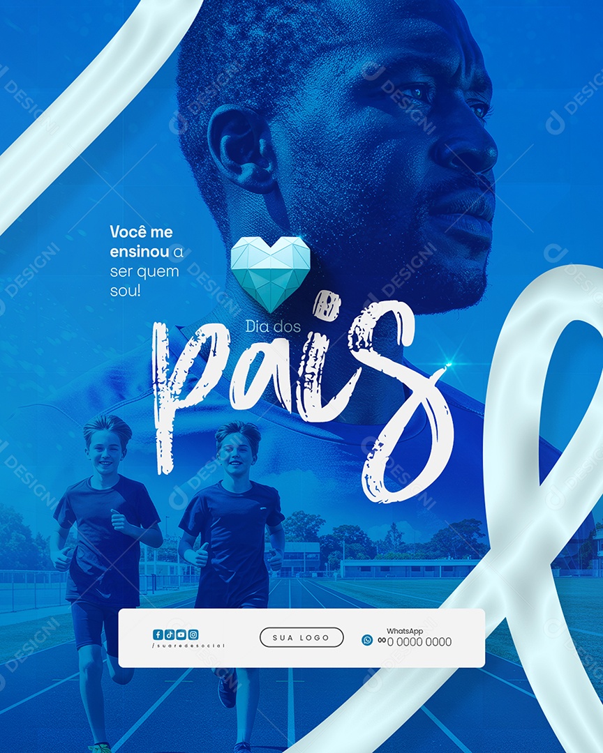 Dia dos Pais 10 de Agosto Você me Ensinou Social Media PSD Editável