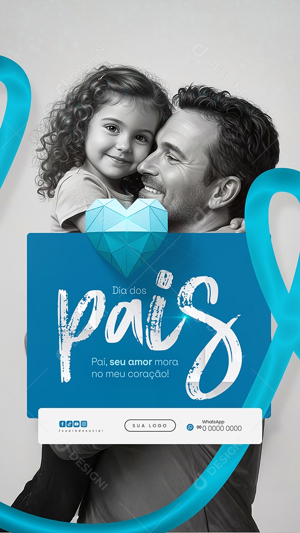 Story Dia dos Pais 10 de Agosto Seu Amor Mora No Meu Coração Social Media PSD Editável