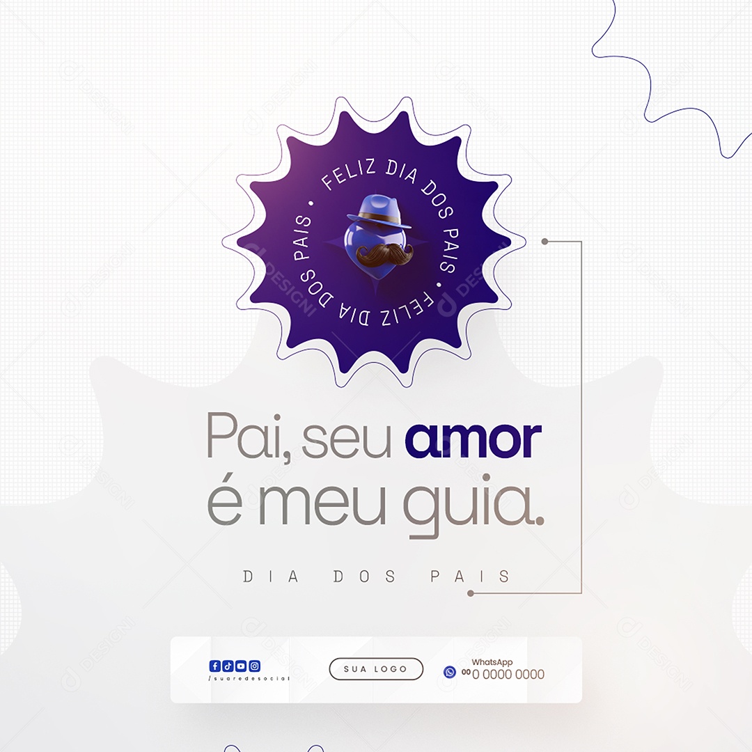 Dia dos Pais 10 de Agosto Social Media PSD Editável