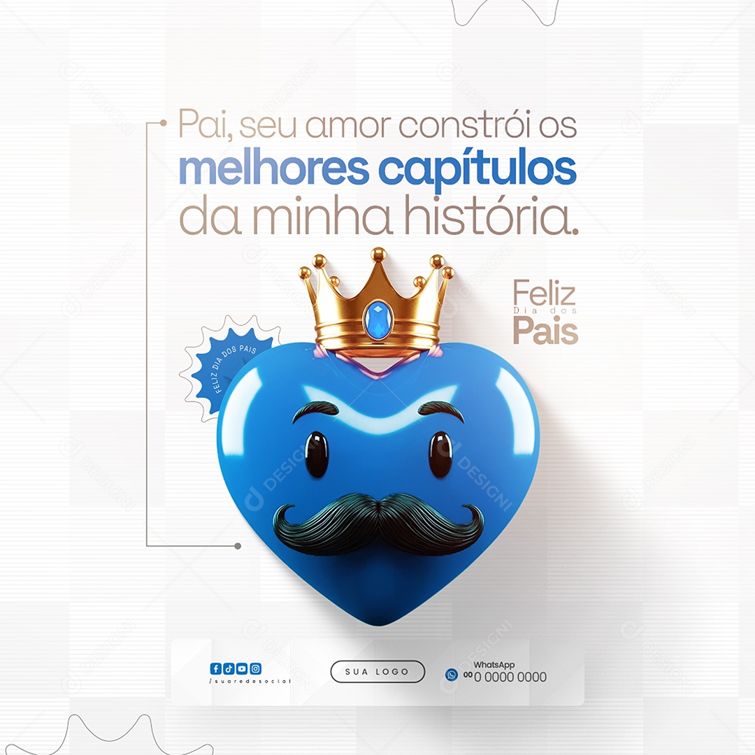 Dia dos Pais 10 de Agosto Melhores Capítulos Social Media PSD Editável