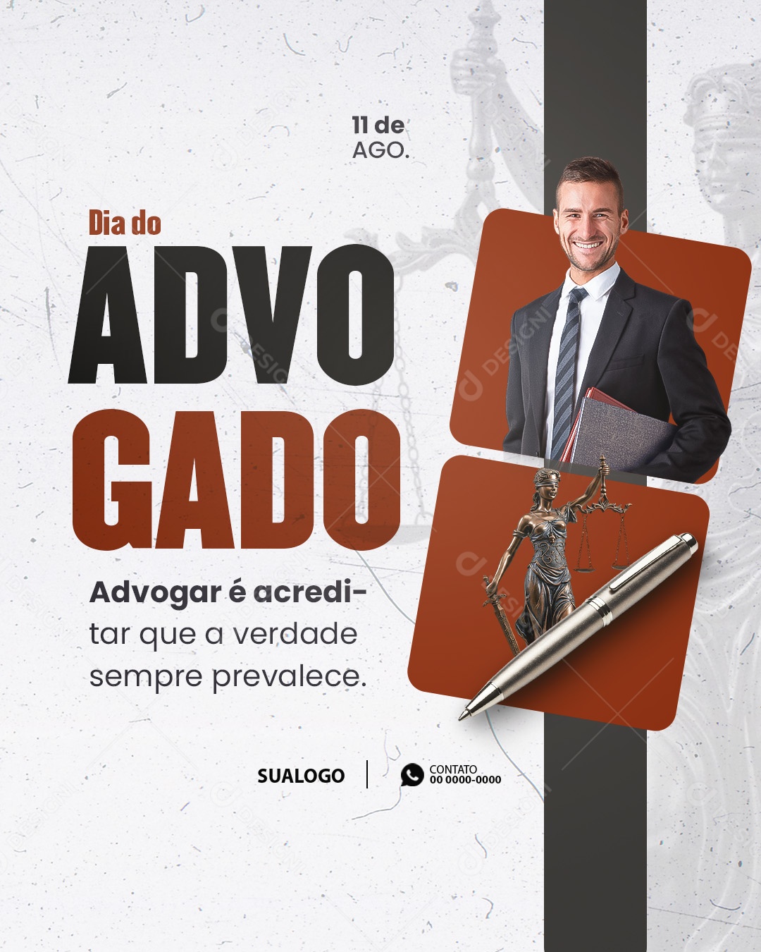 Dia do Advogado 11 de Agosto A Justiça Tem Voz Social Media PSD Editável