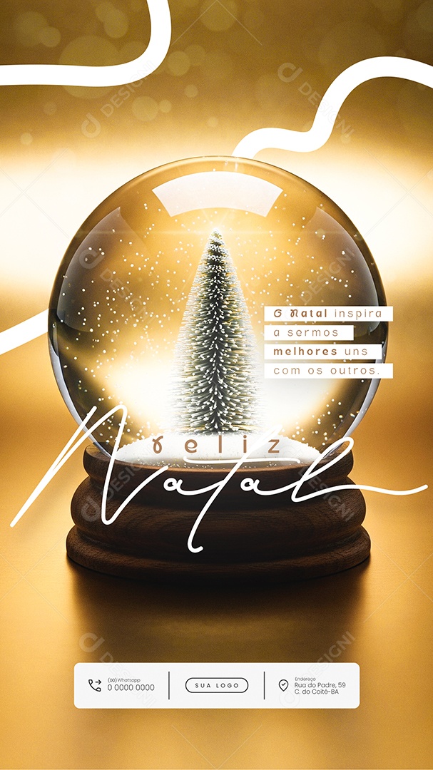 Story Feliz Natal 25 de Dezembro O Natal Inspira a Sermos Melhores Social Media PSD Editável