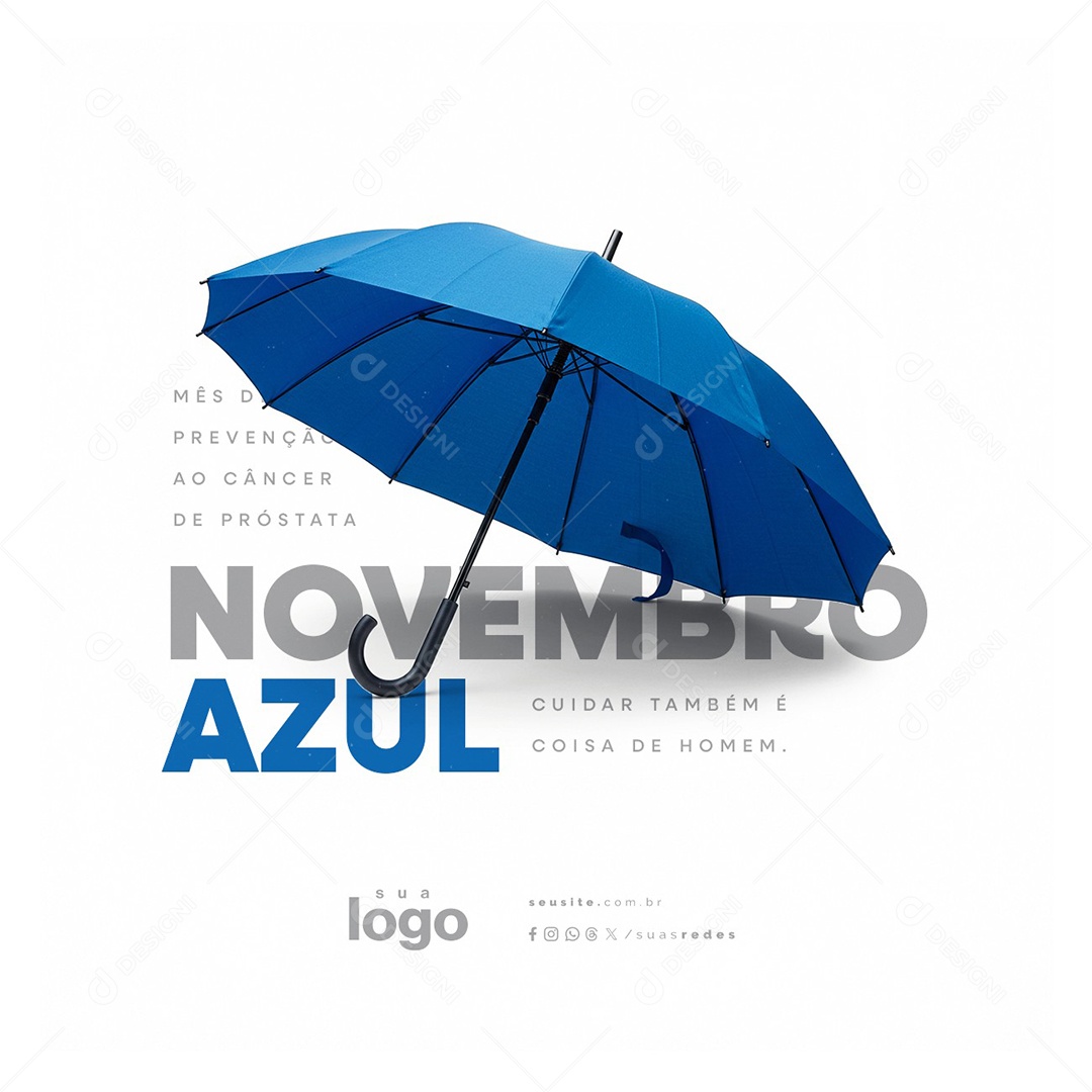 Novembro Azul Cuidar Também é Coisa de Homem Social Media PSD Editável