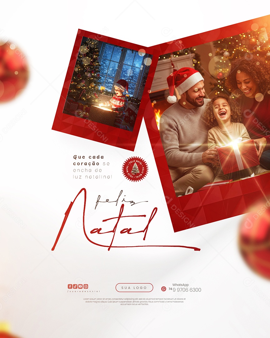 Feliz Natal 25 de Dezembro Que Cada Coração se Encha de Luz Natalina Social Media PSD Editável