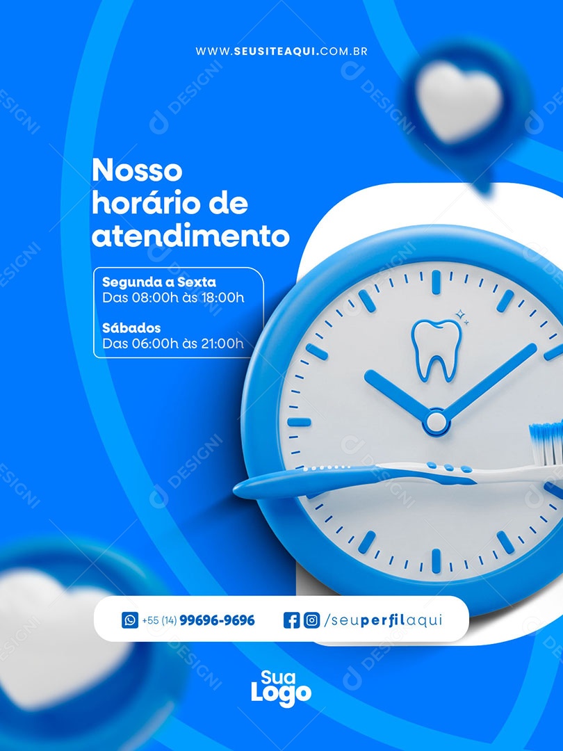 Dentista Nosso Horário de Atendimento Social Media PSD Editável