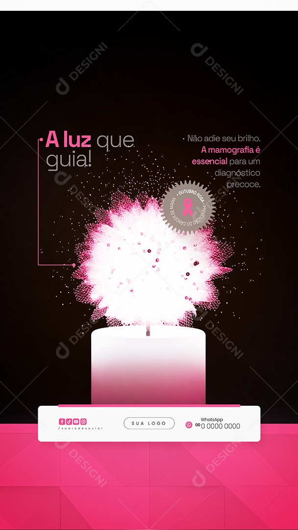 Story Outubro Rosa A Luz Que Guia Social Media PSD Editável