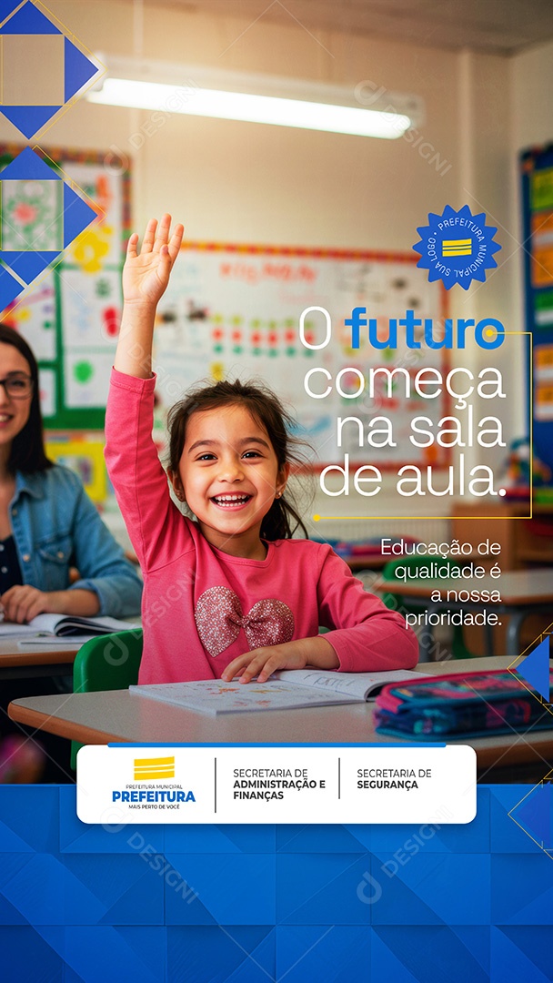 Story Prefeitura Municipal O Futuro Começa Social Media PSD Editável