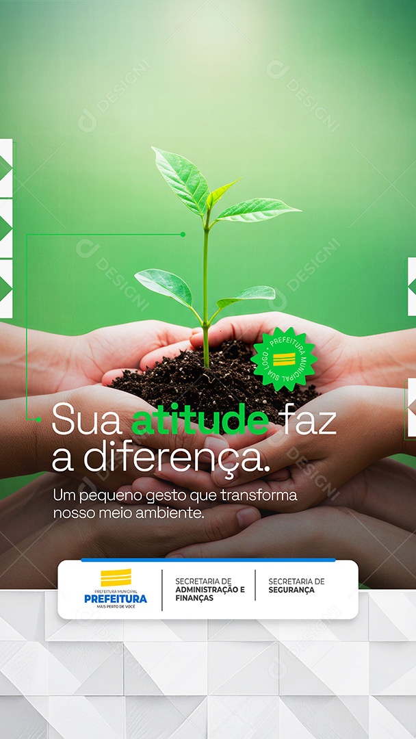 Story Prefeitura Municipal Sua Atitude Faz a Diferença Social Media PSD Editável