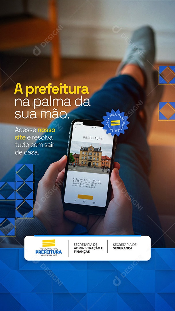 Story Prefeitura Municipal A Prefeitura Na Palma da Sua Mão Social Media PSD Editável