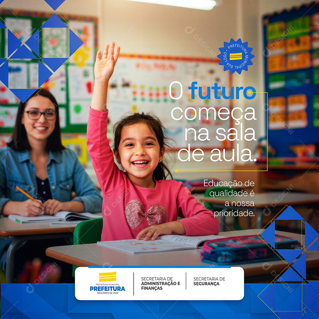 Prefeitura Municipal O Futuro Começa Social Media PSD Editável