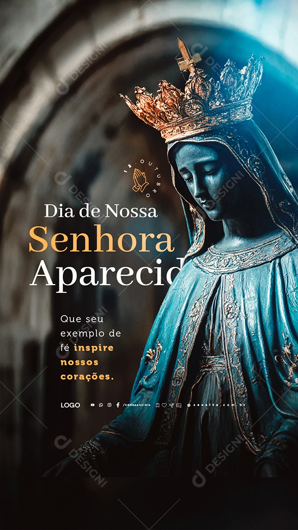 Story Dia de Nossa Senhora Aparecida 12 de Outubro Inspire Nossos Corações Social Media PSD Editável