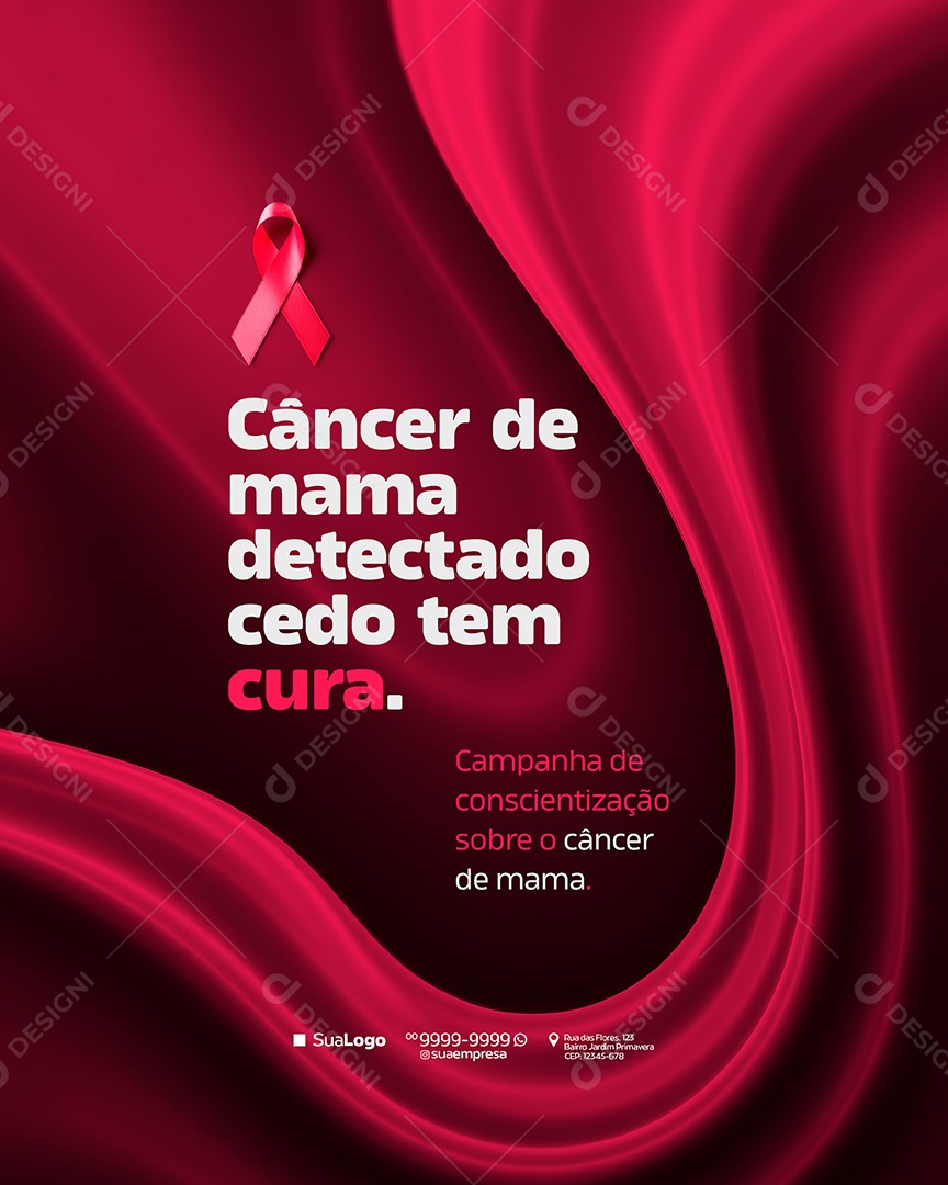 Campanha Outubro Rosa Cancer de Mama Câncer de Mama Deectado Cedo tem Cura Social Media PSD Editavel