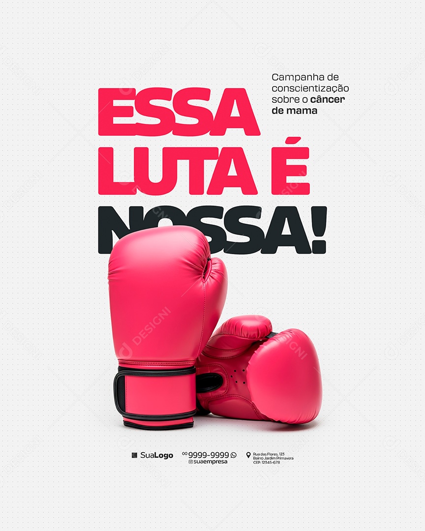 Campanha Outubro Rosa Cancer de Mama Essa Luta é Nossa Social Media PSD Editavel
