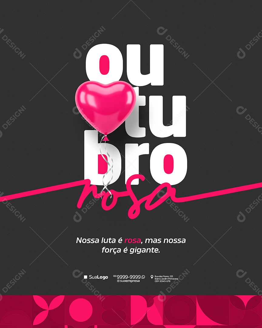 Campanha Outubro Rosa Cancer de Mama Nossa Luta é Rosa mas Nossa Força é Gigante Social Media PSD Editavel