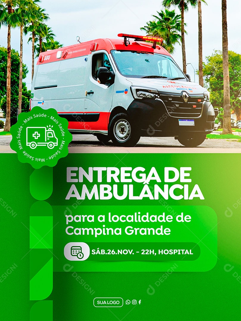 Prefeitura Entrega de Ambulância Social Media PSD Editável