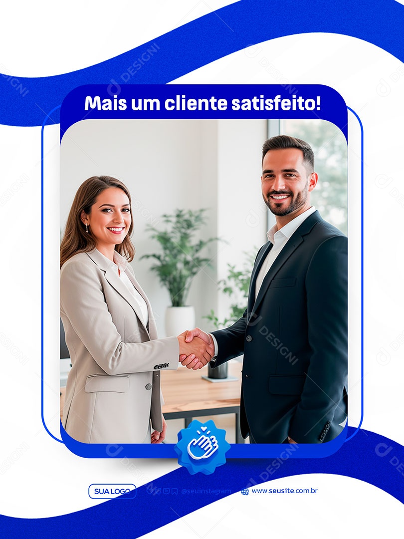 Mais Um Cliente Satisfeito Social Media PSD Editável