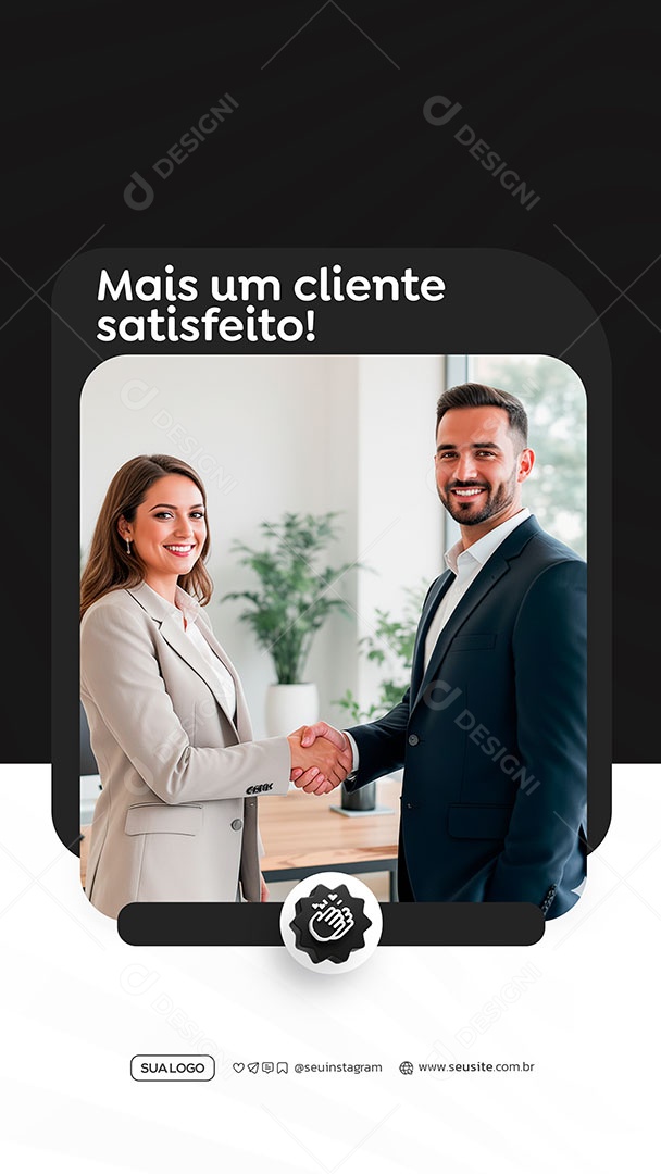 Story Mais Um Cliente Satisfeito Social Media PSD Editável