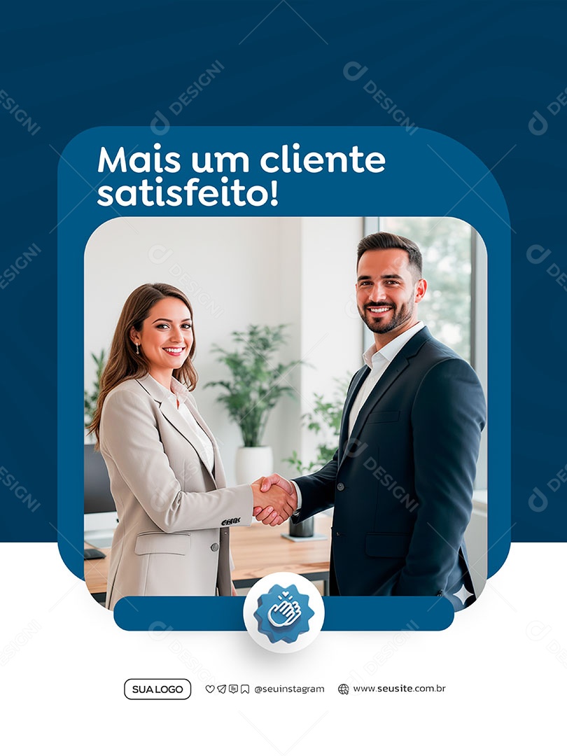 Mais Um Cliente Satisfeito Social Media PSD Editável