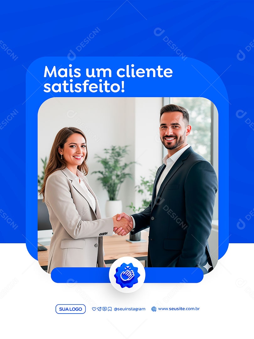 Mais Um Cliente Satisfeito Social Media PSD Editável