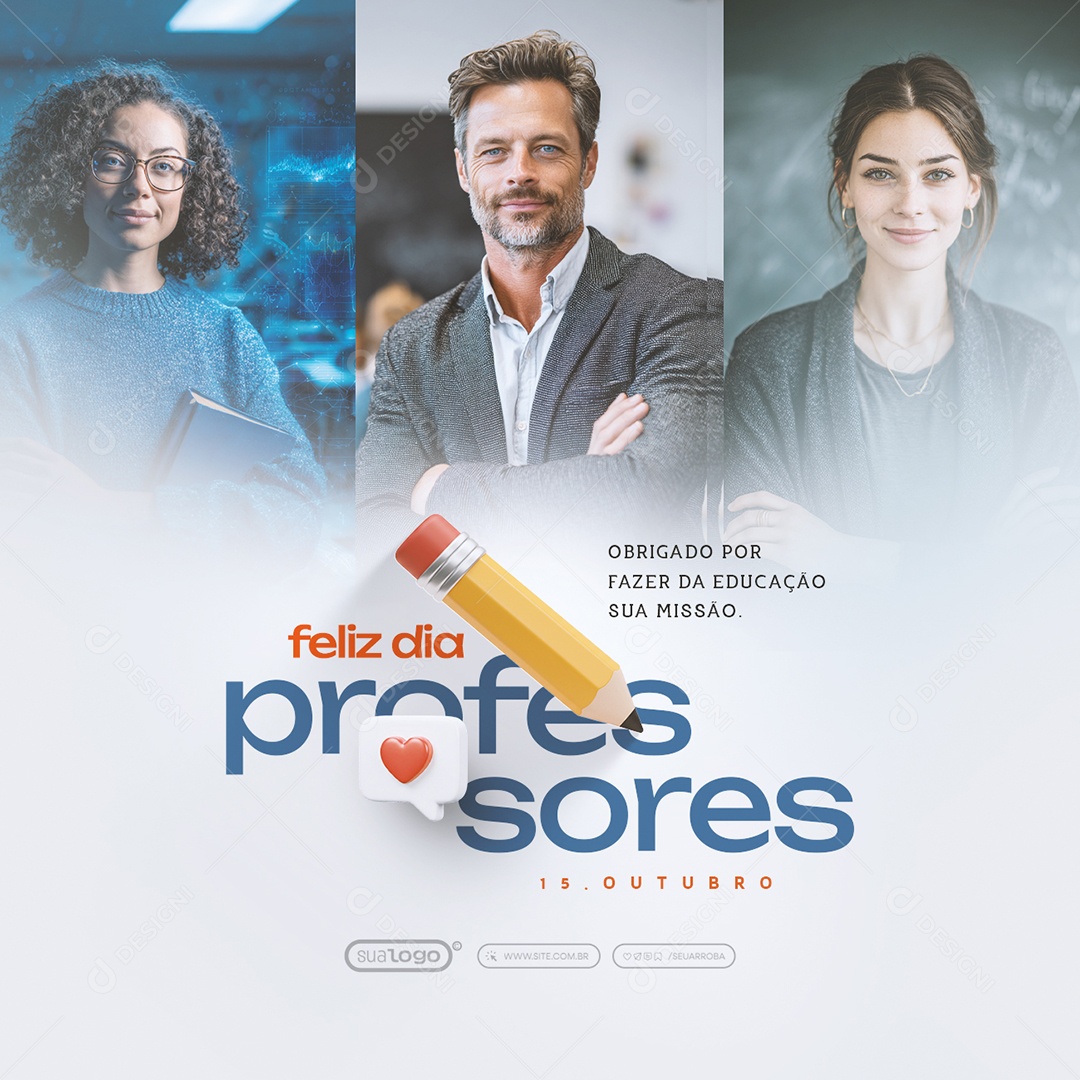 Feliz Dia do Professor 15 de Outubro Obrigado Por Fazer da Educação Sua Missão Social Media PSD Editável