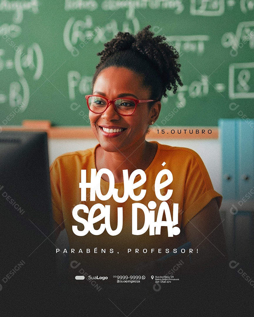 Dia Dos Professores 15 de Outubro Hoje é Seu Dia Social Media PSD Editável