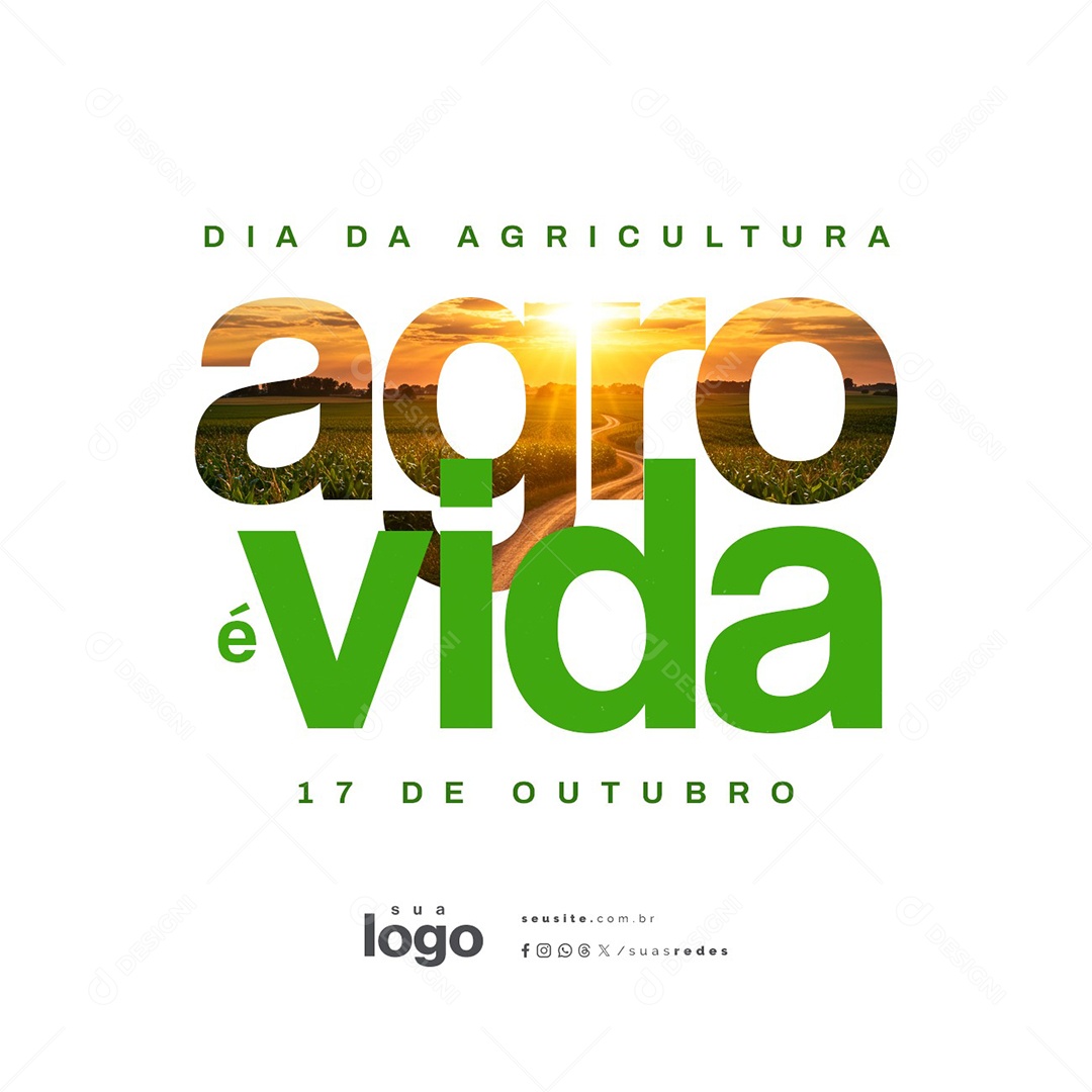 Dia da Agricultura 17 de Outubro Agro é Vida Social Media PSD Editável
