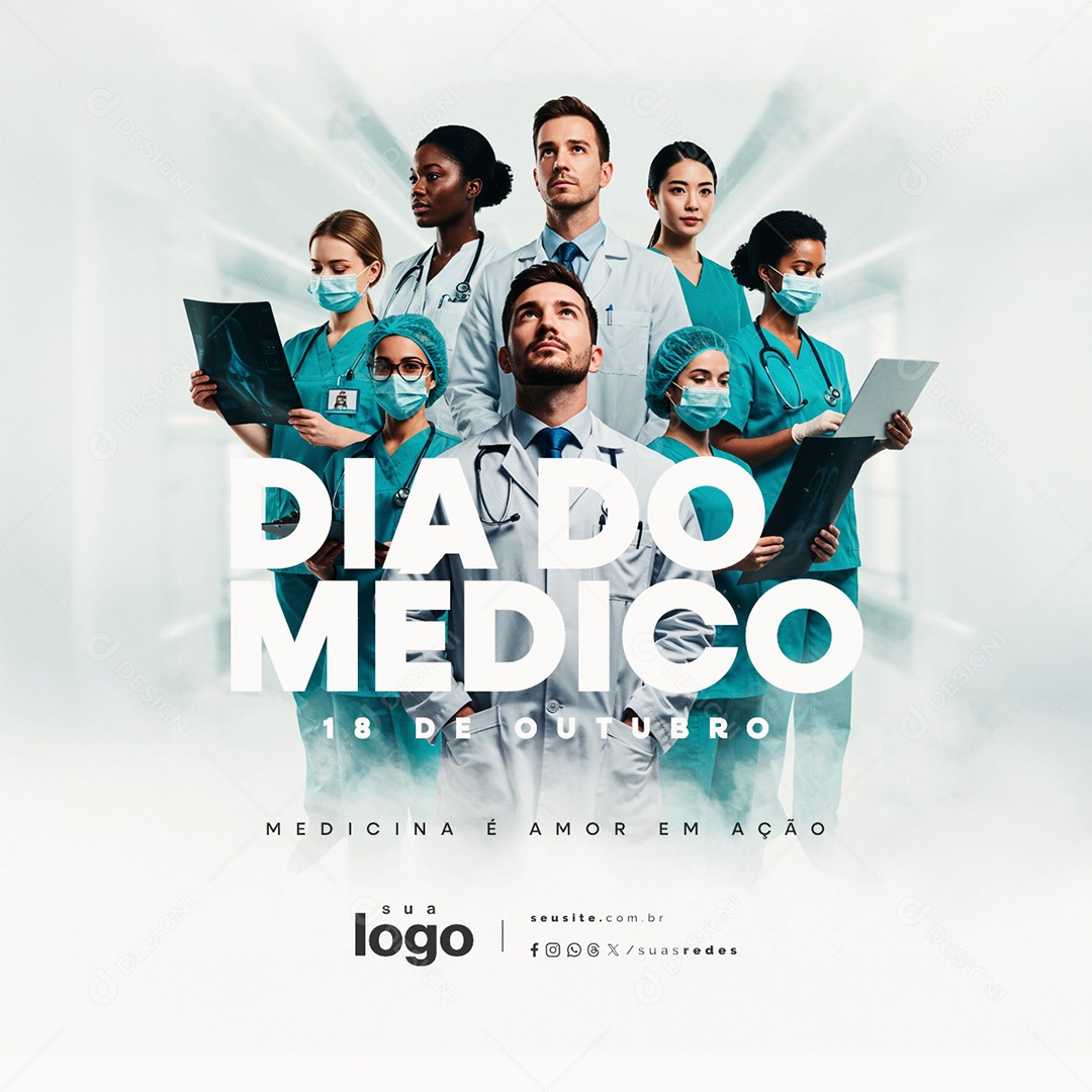 Dia do Médico 18 de Outubro Medicina é Amor em Ação Social Media PSD Editável