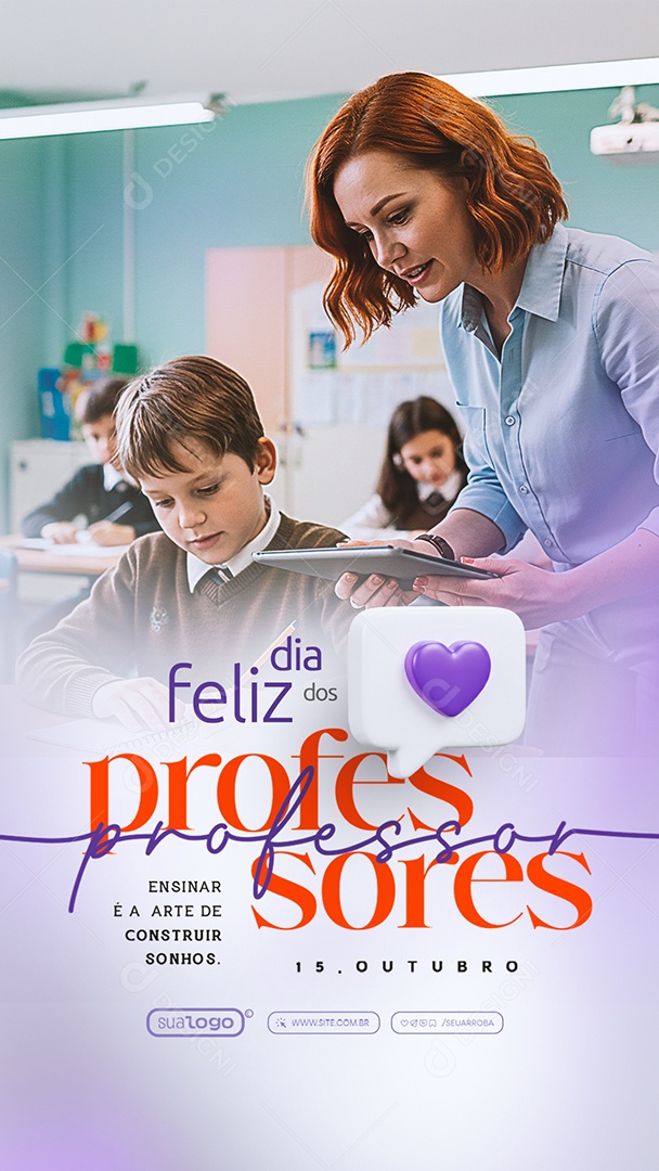 Story Feliz Dia do Professor 15 de Outubro Ensinar é a Arte Social Media PSD Editável