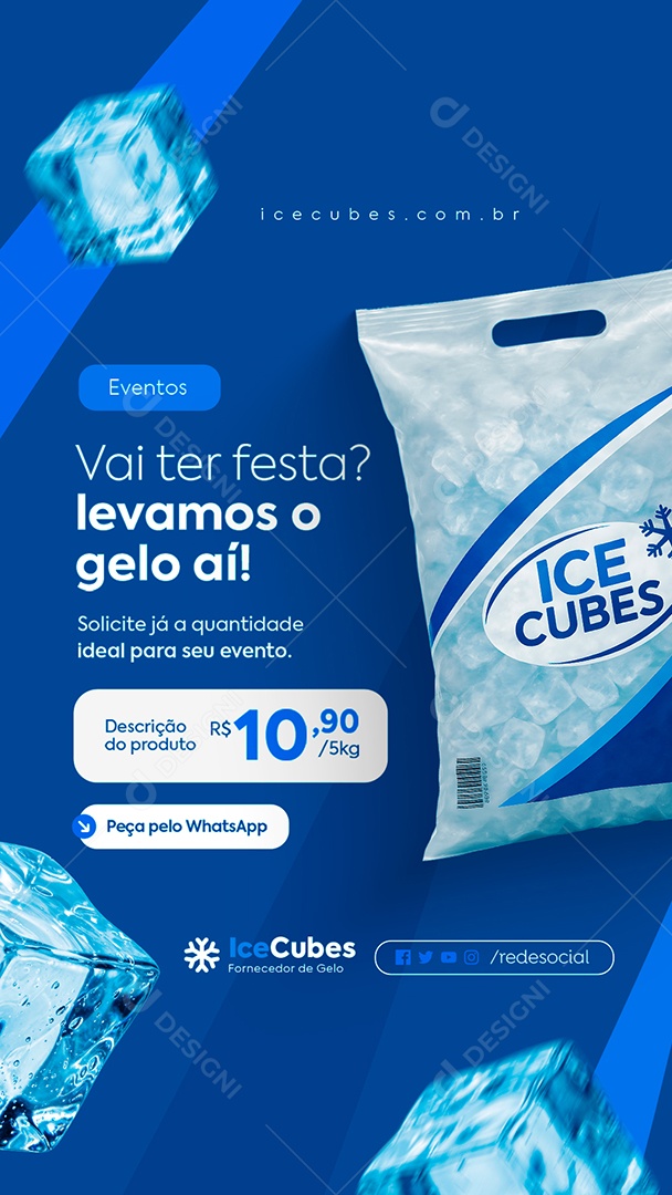 Story Gelo Eventos Vai Ter Festa Levamos o Gelo Aí Social Media PSD Editável