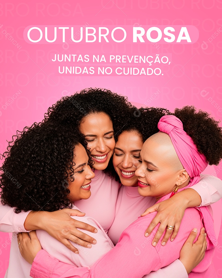 Outubro Rosa Juntas na Prevenção Unidas no Cuidado Social Media PSD Editável