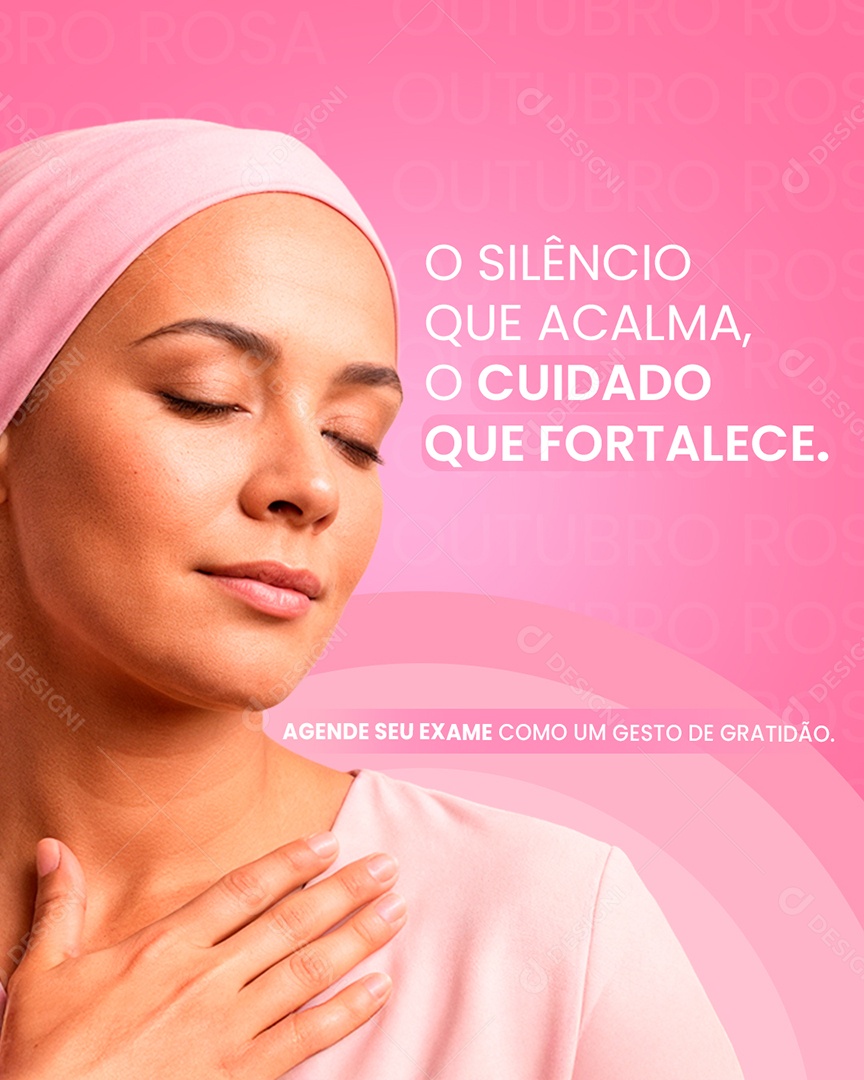 Outubro Rosa o Silêncio que Acalma o Cuidado que Fortalece Social Media PSD Editável
