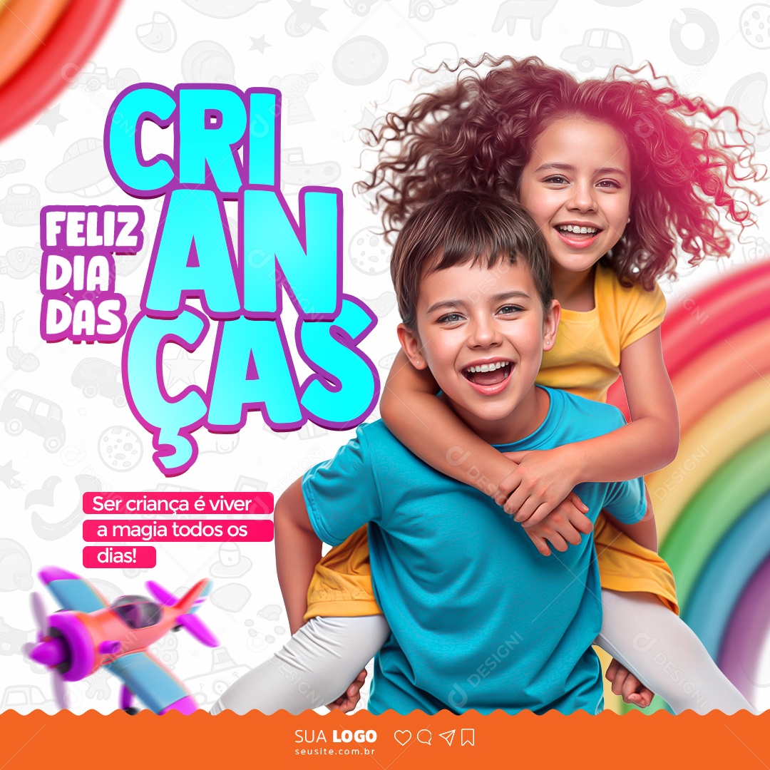 Feliz Dia das Crianças 12 de Outubro Ser Criança é Viver a Magia Social Media PSD Editável