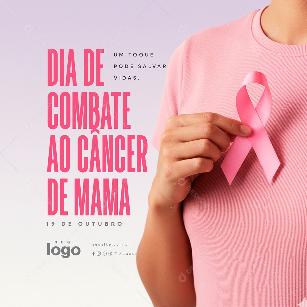 Dia de Combate ao Câncer de Mama 19 de Outubro Um To que Pode Salvar Social Media PSD Editável