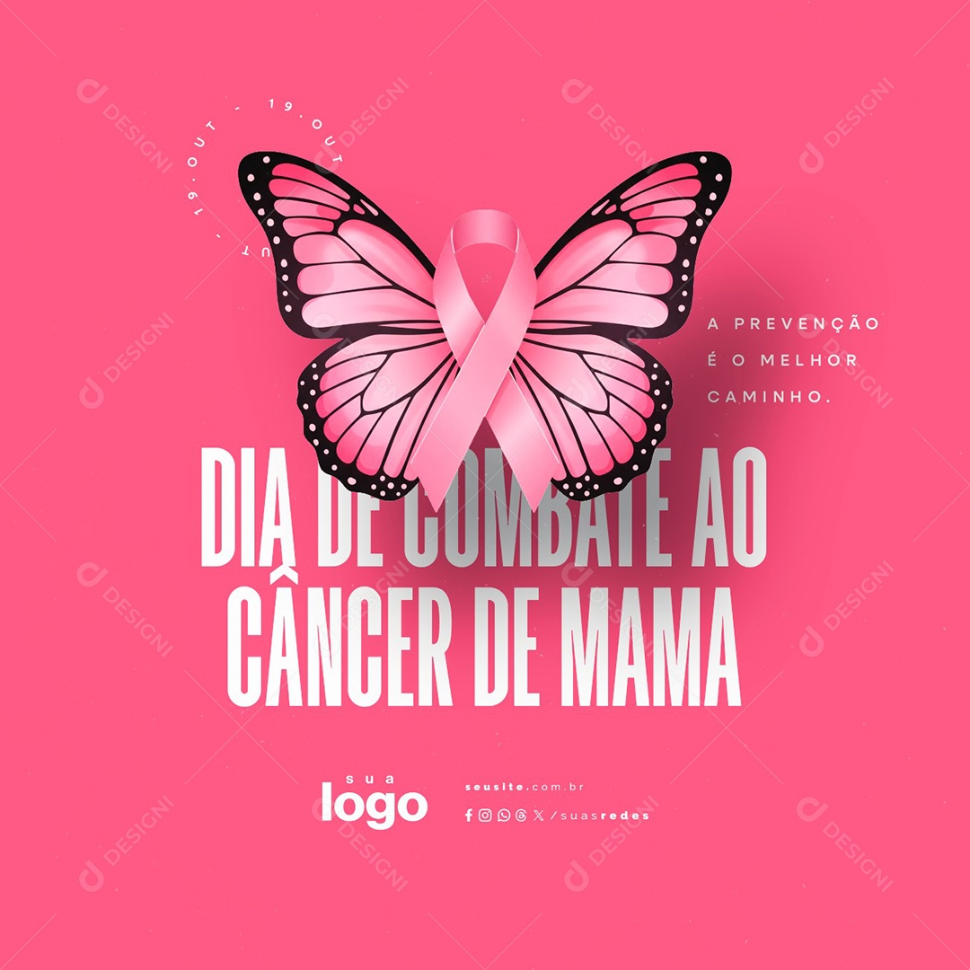 Dia de Combate ao Câncer de Mama 19 de Outubro Prevenção é o Melhor Caminho Social Media PSD Editável