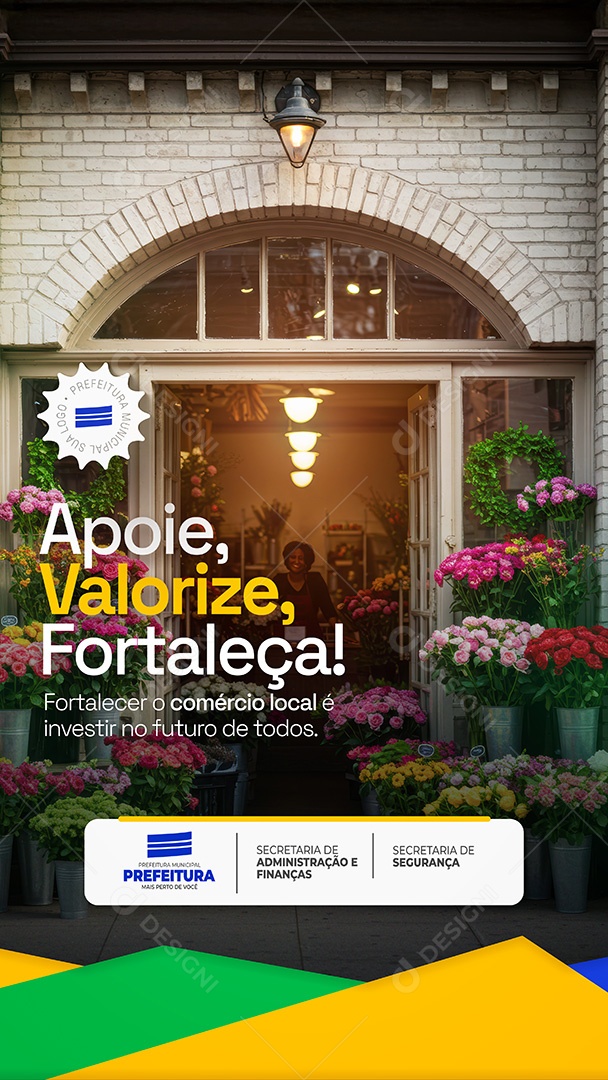 Apoie Valorize e Fortaleça o Comércio Prefeitura Municipal Story Social Media PSD Editável