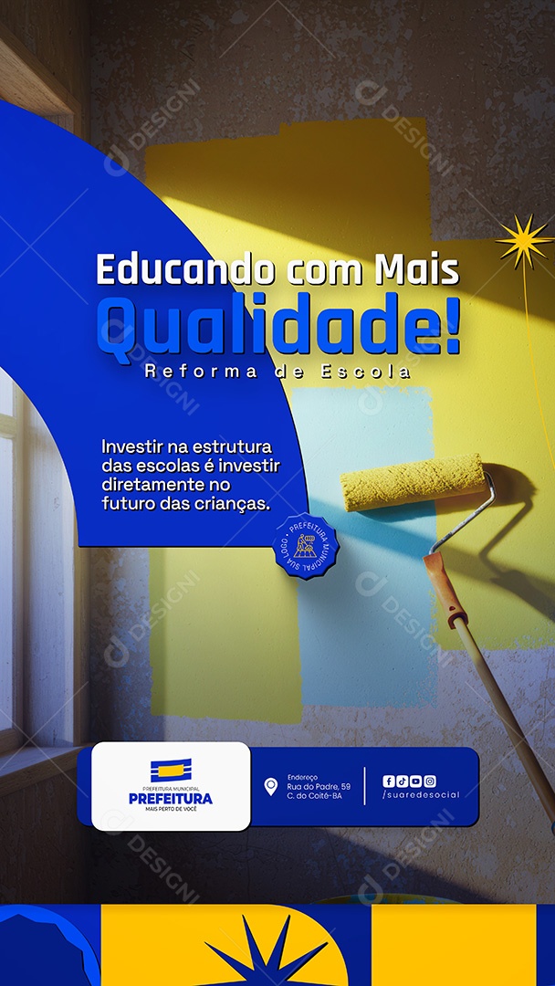 Construção Prefeitura Municipal Educando com Mais Qualidade Story Social Media PSD Editável