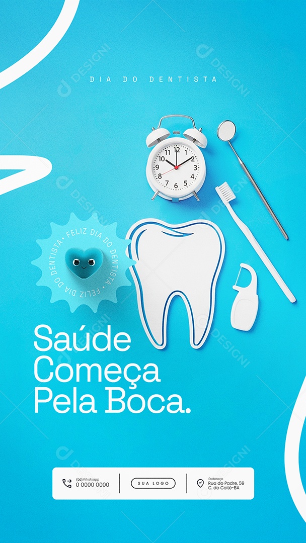Dia Mundial do Dentista 3 de outubro Saúde Começa pela Boca Story Social Media PSD Editável