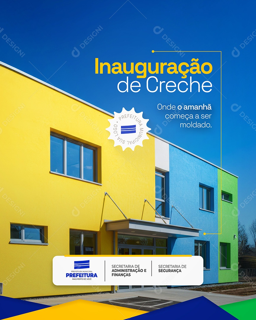 Inauguração de Creche Prefeitura Municipal Social Media PSD Editável