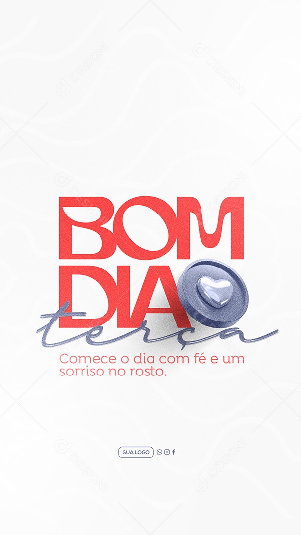Story Frase Motivacional Bom Dia Terça Social Media PSD Editável